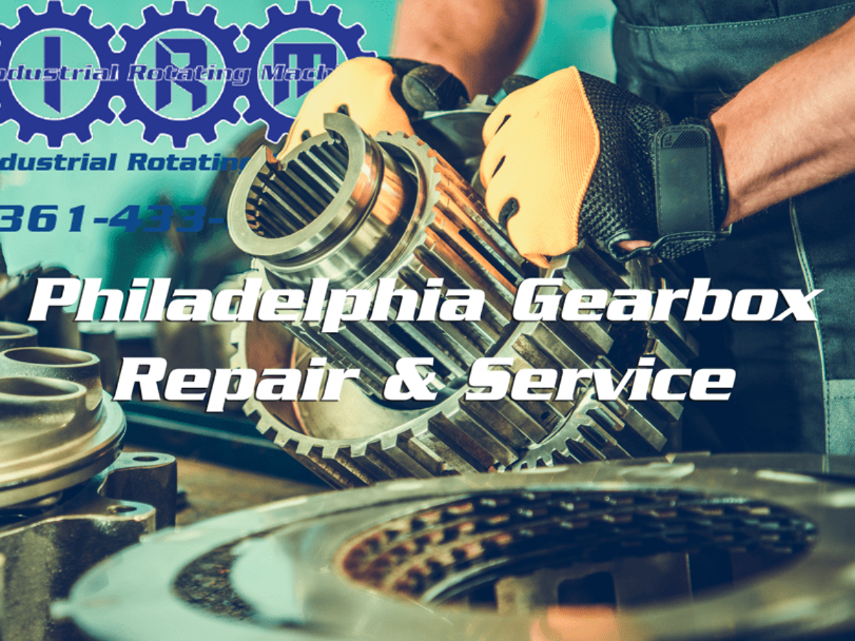 Texas Gear Repair Services and Repairs Philadelphia Gearboxes.